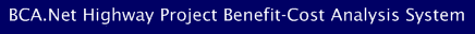 BCA.Net Highway Project Benefit-Cost Analysis